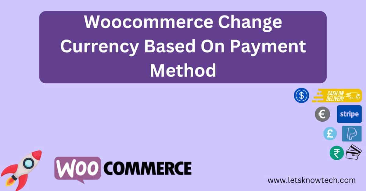 woocommerce currency conversion based on payment type